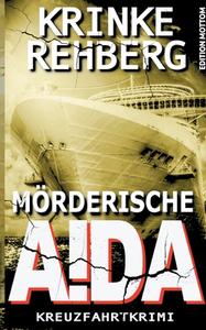 Mörderische AIDA di Krinke Rehberg edito da Books on Demand