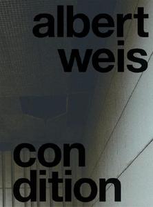 Albert Weis: Condition edito da Verlag Fur Mododerne Kunst