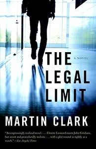 The Legal Limit di Martin Clark edito da VINTAGE