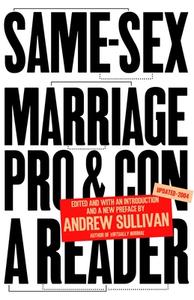Same-Sex Marriage: Pro and Con di Andrew Sullivan edito da VINTAGE