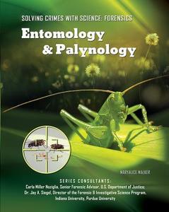 Entomology And Palynology di Maryalice Walker edito da Mason Crest Publishers