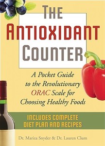 The Antioxidant Counter di Mariza Snyder, Lauren Clum edito da Ulysses Press