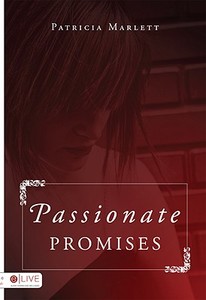 Passionate Promises di Patricia Marlett edito da Tate Publishing & Enterprises