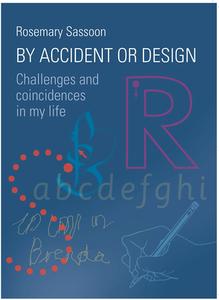 By Accident or Design - Challenges and Coincidences in My Life di Rosemary Sassoon edito da University of Chicago Press
