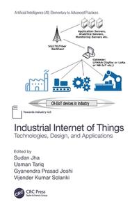 Industrial Internet Of Things edito da Taylor & Francis Ltd