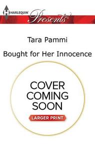 Bought for Her Innocence di Tara Pammi edito da HARLEQUIN SALES CORP