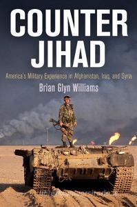 Counter Jihad di Brian Glyn Williams edito da University of Pennsylvania Press, Inc.