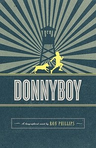 Donnyboy di Ron Phillips edito da Createspace