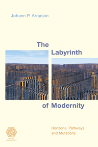 Labyrinth Of Modernityhorizonpb di Johann P. Arnason edito da Rowman & Littlefield
