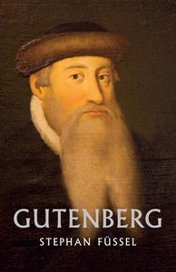 Gutenberg di Stephan Fussel edito da HAUS PUB