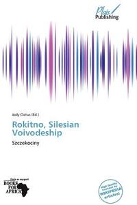 Rokitno, Silesian Voivodeship edito da Crypt Publishing