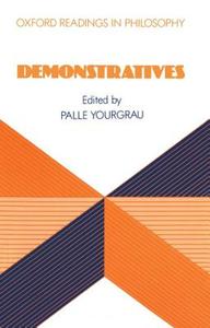 Demonstratives di Palle Yourgrau edito da Oxford University Press
