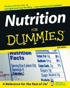 Nutrition For Dummies di Carol Ann Rinzler edito da John Wiley & Sons Inc