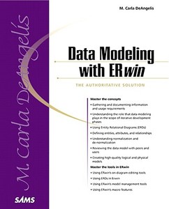 Data Modeling with Erwin di M. Carla Deangelis edito da SAMS