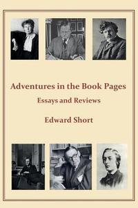 Adventures in the Book Pages di Edward Short edito da GRACEWING