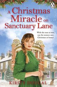 A Christmas Miracle On Sanctuary Lane di Kirsty Dougal edito da Penguin Books Ltd