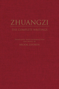 Zhuangzi: The Complete Writings di Zhuangzi edito da Hackett Publishing Co, Inc