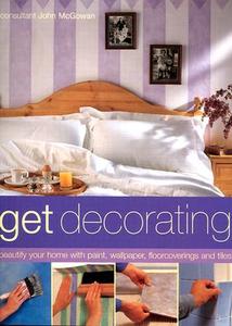 Beautify Your Home With Paint, Wallpaper, Floorcoverings And Tiles di John Mcgowan edito da Anness Publishing