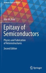 Epitaxy of Semiconductors di Udo W. Pohl edito da Springer International Publishing