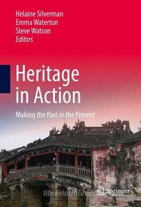 Heritage in Action edito da Springer-Verlag GmbH