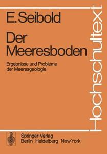 Der Meeresboden di E. Seibold edito da Springer Berlin Heidelberg