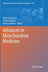 Advances in Mitochondrial Medicine edito da Springer-Verlag GmbH