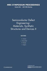 Semiconductor Defect Engineering: Volume 994 edito da Cambridge University Press