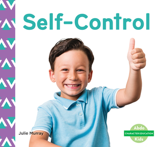 Self-Control di Julie Murray edito da ABDO KIDS