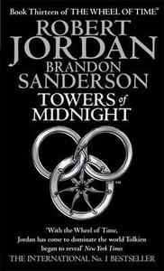 Towers Of Midnight di Robert Jordan, Brandon Sanderson edito da Little, Brown Book Group