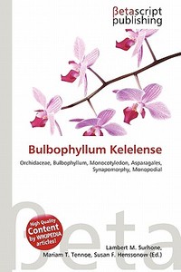 Bulbophyllum Kelelense edito da Betascript Publishing
