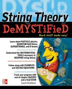 String Theory Demystified di David McMahon edito da McGraw-Hill Education - Europe