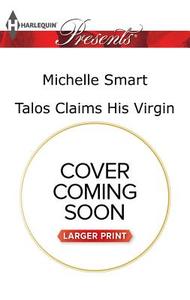 Talos Claims His Virgin di Michelle Smart edito da HARLEQUIN SALES CORP