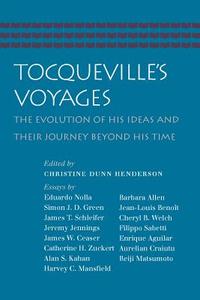 Tocqueville's Voyages di Christine Dunn Henderson edito da Liberty Fund Inc
