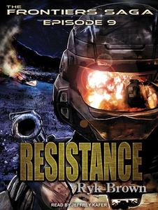 Resistance di Ryk Brown edito da Tantor Audio