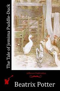 The Tale of Jemima Puddle-Duck di Beatrix Potter edito da Createspace
