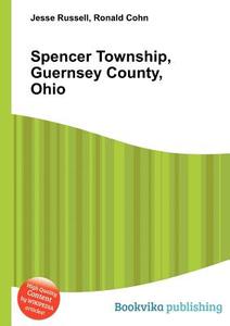 Spencer Township, Guernsey County, Ohio di Debbie Mumm edito da BOOK ON DEMAND LTD