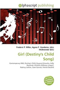 Girl (destiny's Child Song) edito da Vdm Publishing House