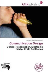 Communication Design edito da Anim Publishing