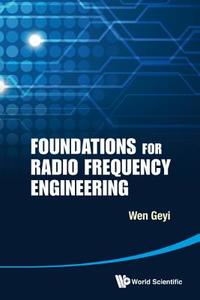Foundations for Radio Frequency Engineering di Shinichi Nakabayashi edito da WSPC