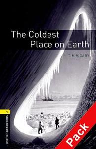 Oxford Bookworms Library: Level 1:: The Coldest Place On Earth Audio Cd Pack di Tim Vicary edito da Oxford University Press