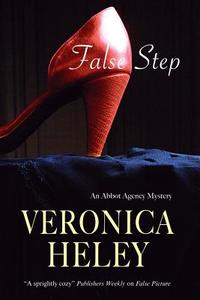 False Step di Veronica Heley edito da Severn House Publishers