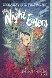 The Night Eaters: She Eats the Night (the Night Eaters Book #1) di Marjorie Liu edito da ABRAMS COMICARTS