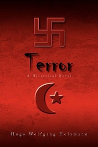 Terror di Hugo Wolfgang Holzmann edito da Xlibris