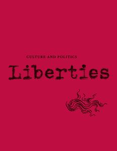 Liberties Journal of Culture and Politics: Volume I, Issue 2 di Anthony Julius edito da LIBERTIES JOURNAL FOUND
