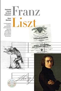 Illustrated Lives of Great Composers: Liszt di Bryce Morrison edito da Omnibus Press