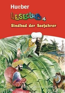 Leseclub 4. Sindbad, der Seefahrer di Jutta Douvitsas, Sigrid Xanthos edito da Hueber Verlag GmbH