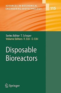 Disposable Bioreactors edito da Springer Berlin Heidelberg