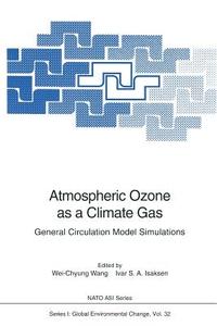 Atmospheric Ozone as a Climate Gas edito da Springer Berlin Heidelberg