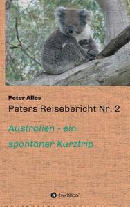 Peters Reisebericht Nr. 2 di Peter Alles edito da tredition
