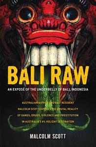 Bali Raw di Malcolm Scott edito da Monsoon Books